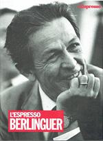 Berlinguer. Monografia della rivista l'Espresso abbinata alla rivista