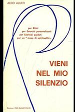 Vieni nel mio silenzio