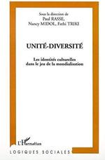 Unité-diversité : Les identités culturelles dans le jeu de la mondialisation