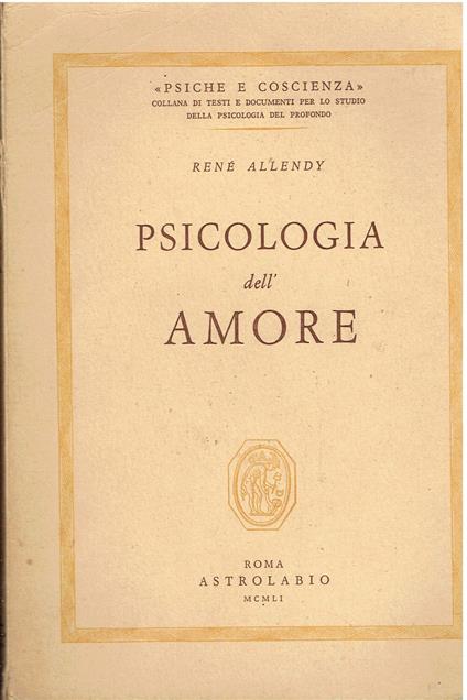 Allendy R. - PSICOLOGIA DELL'AMORE - copertina