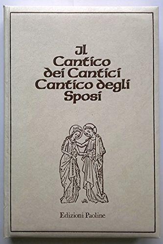 Il cantico dei cantici. Cantico degli sposi - copertina