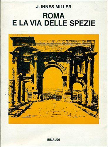 ROMA E LA VIA DELLE SPEZIE - copertina