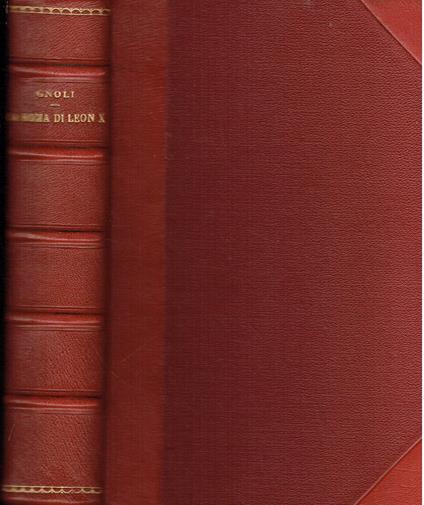 La Roma di Leon X Quadri e studi originali annotati e pubblicati a cura di Aldo Gnoli - copertina