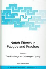 Notch Effects of Fatigue and Fracture: 11