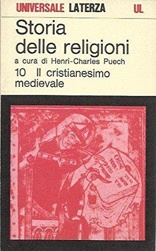 Storia Delle Religioni Il Cristianesimo Medievale - copertina
