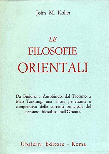 Koller J.M. - LE FILOSOFIE ORIENTALI - copertina