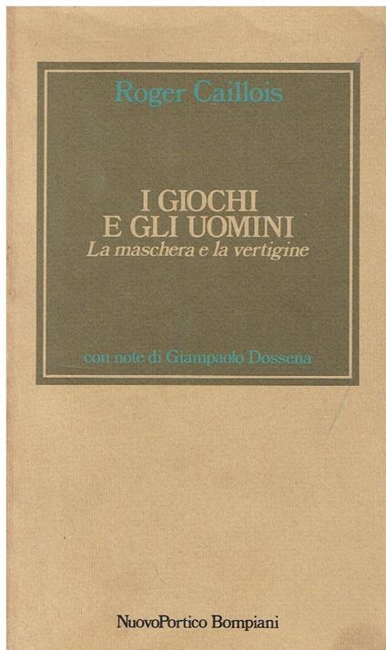 giochi e gli uomini la maschera e la vertigine - copertina