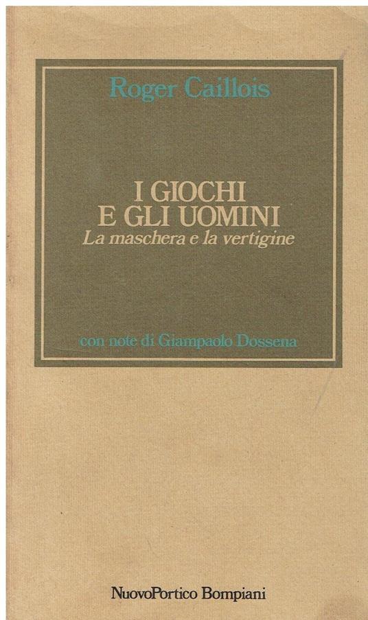 giochi e gli uomini la maschera e la vertigine - copertina