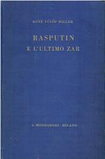 Il santo diavolo Rasputin e l'ultimo Zar. Traduzione di T. Gnoli. Collana Le Scie