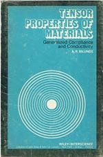 Tensor properties of materials -: Generalized compliance and conductivity