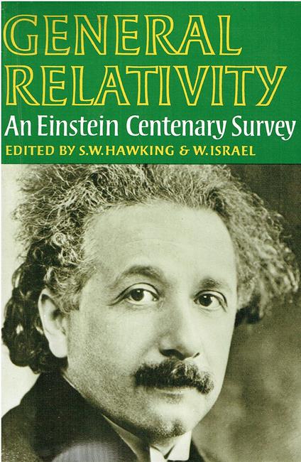 General Relativity: an Einstein Centenary Survey - Stephen Hawking - copertina