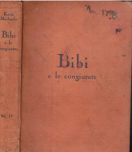Michaelis K. - BIBI E LE CONGIURATE - copertina
