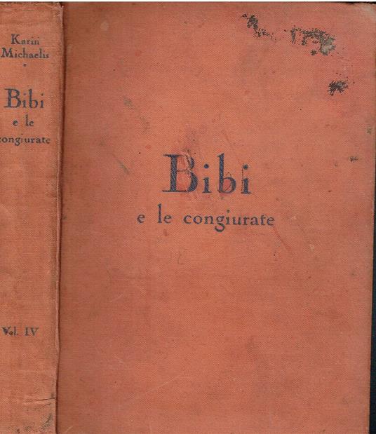 Michaelis K. - BIBI E LE CONGIURATE - copertina