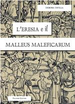 L' eresia e il Malleus Maleficarum