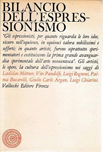 BILANCIO DELL'ESPRESSIONISMO - GLI ARTISTI, LE OPERE, LA CULTURA DELL'ESPRESSIONISMO NEI SAGGI DI MI - copertina