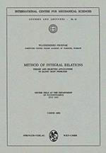 Method of Integral Relations: Theory and Selected Applications to Blunt-Body Problems. Course held at the Department of Fluiddynamics, July 1970: 41
