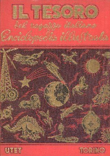 Tesoro del ragazzo italiano. Enciclopedia illustrata - copertina