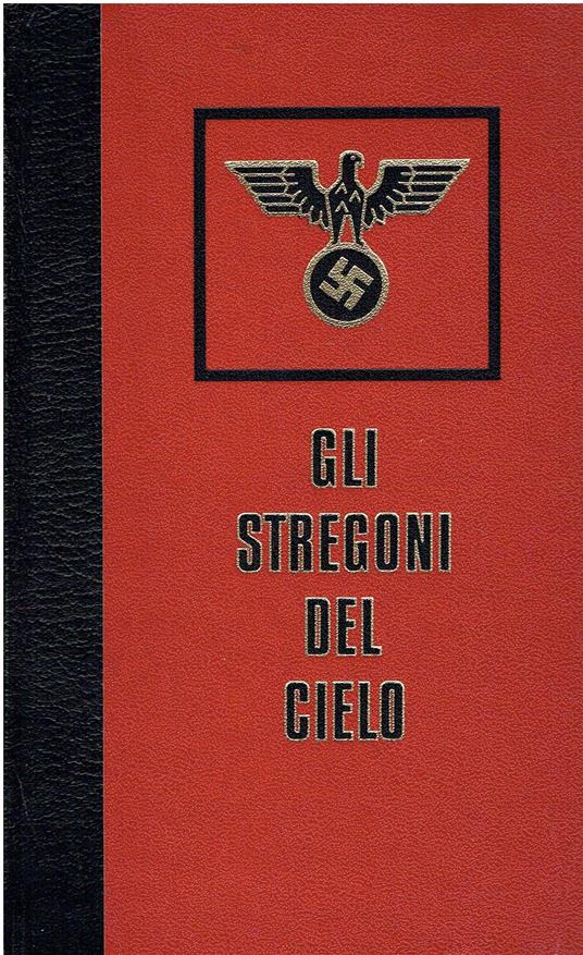 Stregoni del cielo. Preti religiosi pastori deportati dal Nazismo - copertina