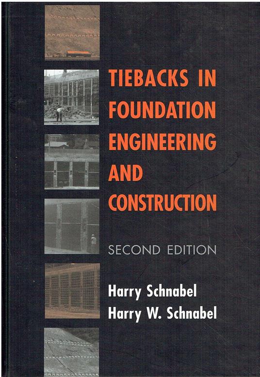 Tiebacks in Foundation Engineering and Construction - copertina