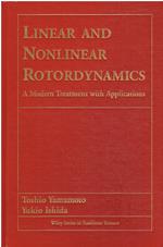 Linear and Nonlinear Rotordynamics: A Modern Treatment With Applications