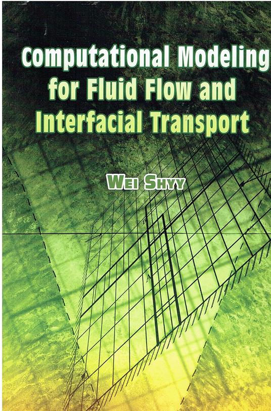 Computational Modeling for Fluid Flow And Interfacial Transport - copertina