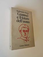 Gramsci e il futuro dell'uomo