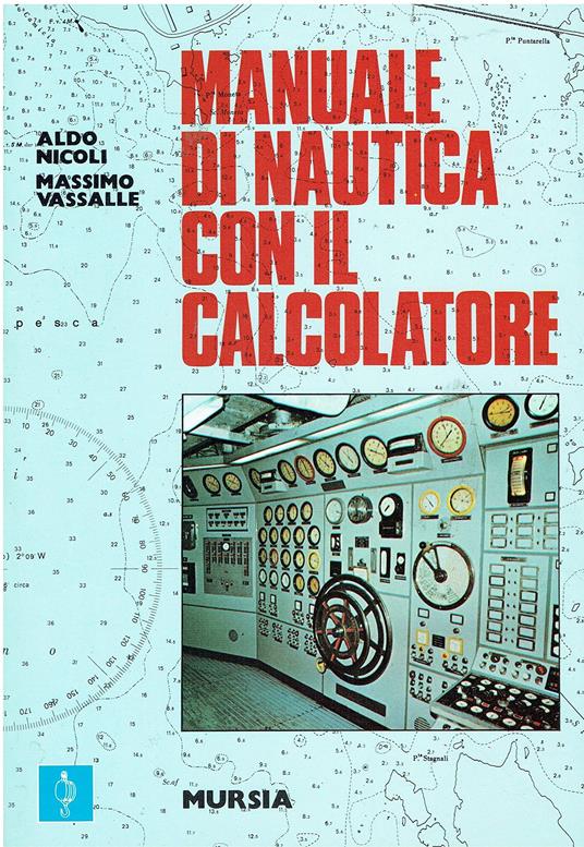 MANUALE DI NAUTICA CON IL CALCOLATORE - copertina
