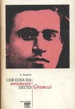 CHE COSA HA VERAMENTE DETTO GRAMSCI