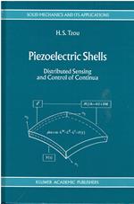 Piezoelectric Shells: Distributed Sensing and Control of Continua: v. 19