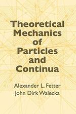 Theoretical Mechanics of Particles and Continua