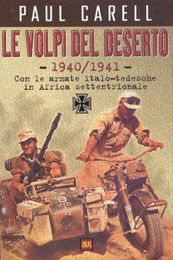 Le volpi del deserto 1940-1941 Con le armate italo-tedesche in Africa settentrionale - copertina