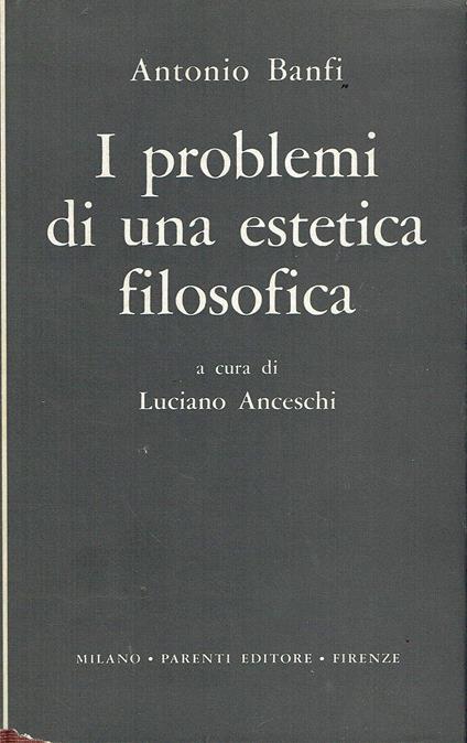 I Problemi Di Un'Estetica Filosofica - copertina