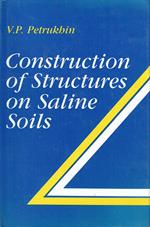 Construction of Structures on Saline Soils