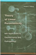 Theory Of Linear Poroelasticity With Applications To Geomechanics And Hydrogeology