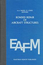 Bonded Repair of Aircraft Structures: 7