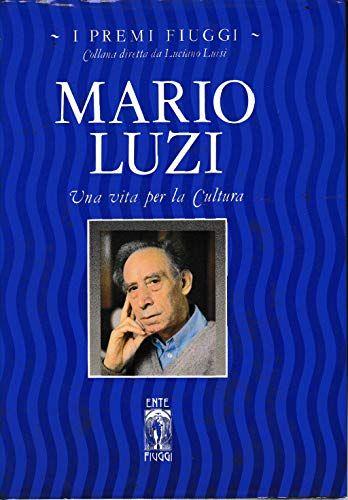 Mario Luzi. Una vita per la Cultura - copertina