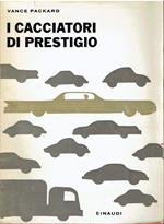 I cacciatori di prestigio