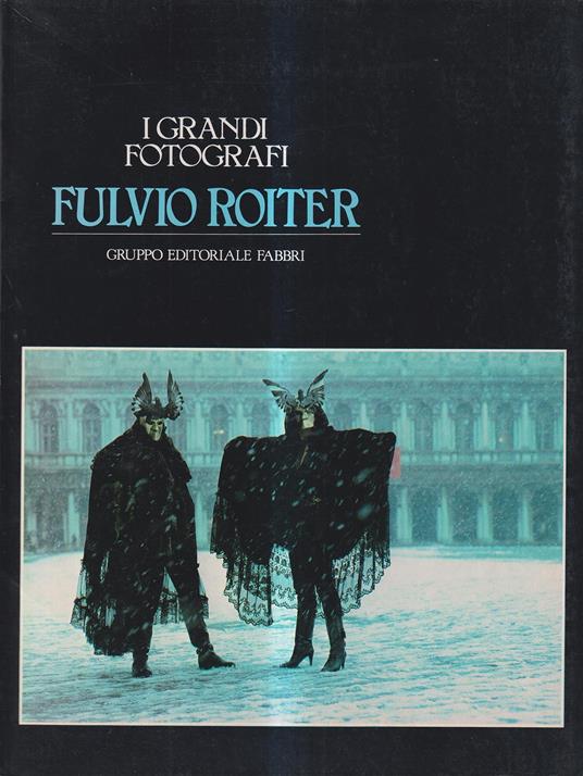 I grandi fotografi: Fulvio Roiter - copertina