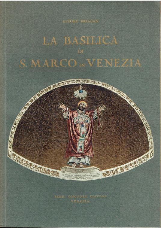 La Basilica di San Marco in Venezia - copertina