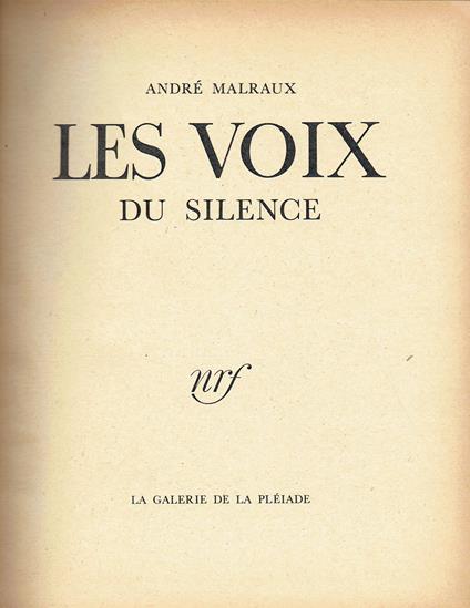 Les Voix Du Silence - André Malraux - copertina