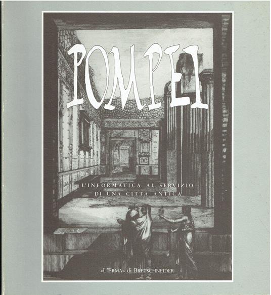 Pompei - L'informatica al servizio di una città antica - Giovanni Boccaccio - copertina
