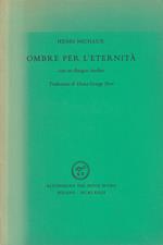 Ombre per l'eternità - con un disegno inedito