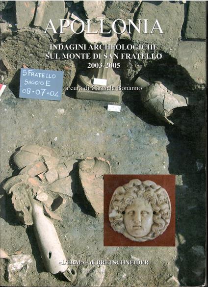 Apollonia. Indagini archeologiche sul Monte di San Fratello 2003-2005 - copertina