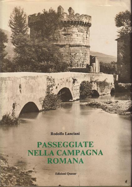 Passeggiate nella campagna romana - Rodolfo Lanciani - copertina