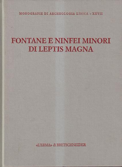 Fontane e ninfei minori di Leptis Magna - Francesco Tomasello - copertina