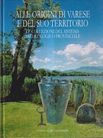 Alle origini di Varese e del suo territorio