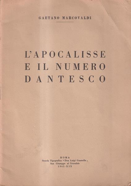 L' Apocalisse e il numero dantesco - Gaetano Marcovaldi - copertina