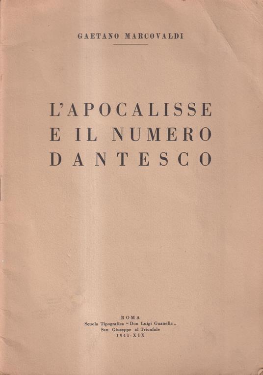 L' Apocalisse e il numero dantesco - Gaetano Marcovaldi - copertina