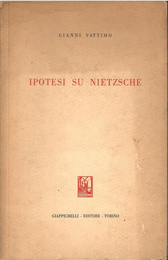 Ipotesi su Nietzsche - Gianni Vattimo - copertina