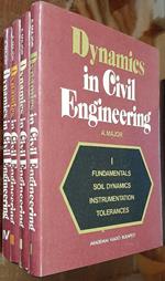 Dynamics in Civil Engineering. 4 volumes